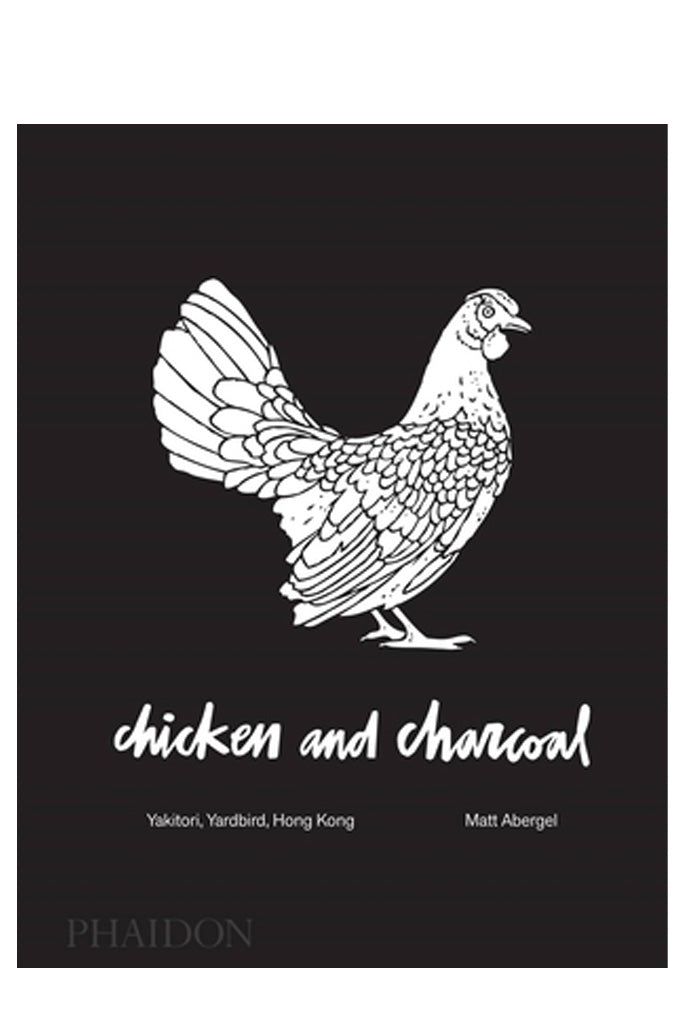 Chicken And Charcoal: Yakitori, Yardbird, Hong Kong By Matt Abergel