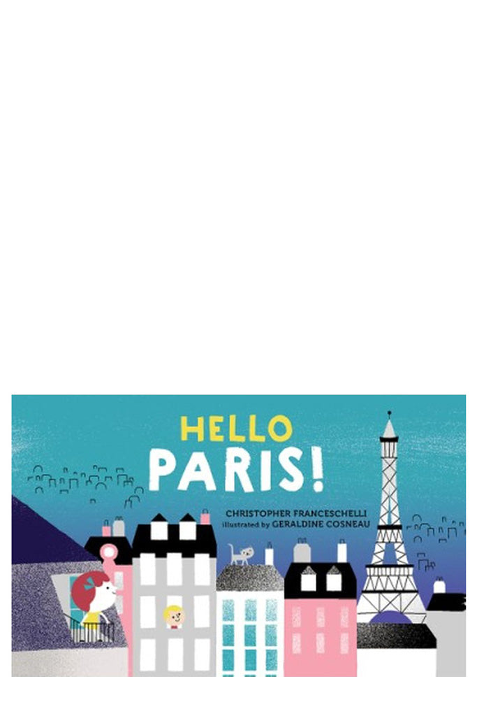 Hello, Paris! By Christopher Franceschelli