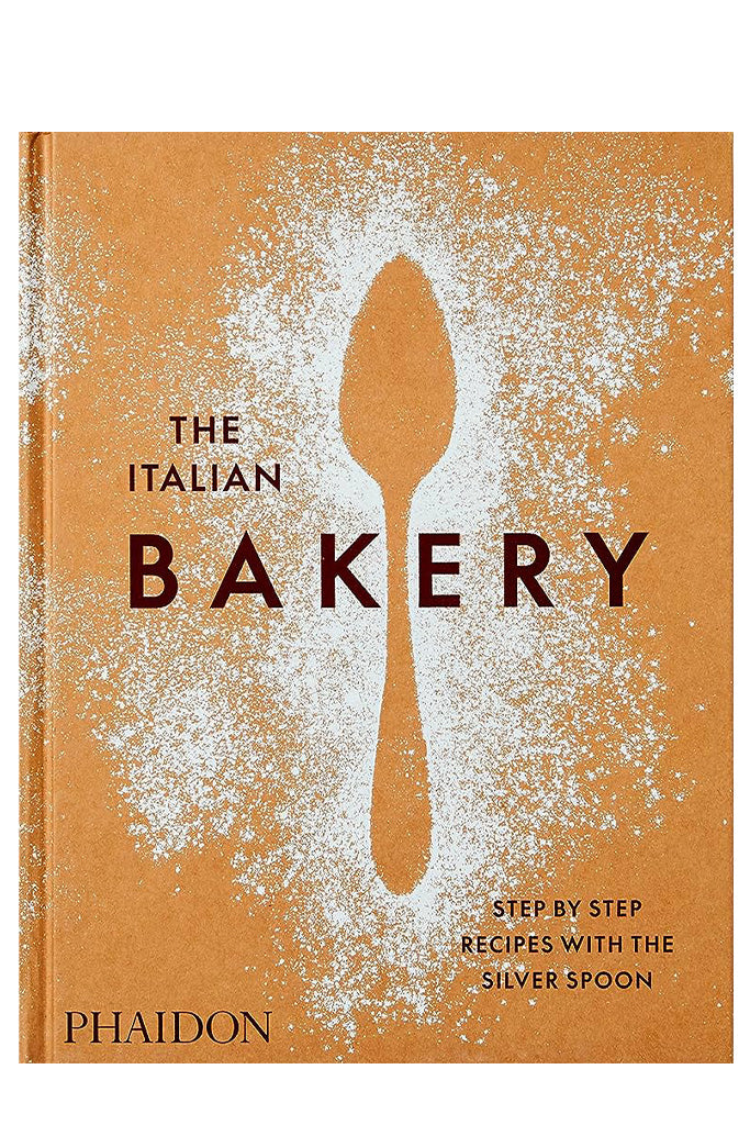 The Italian Bakery: Step-By-Step Recipes With The Silver Spoon