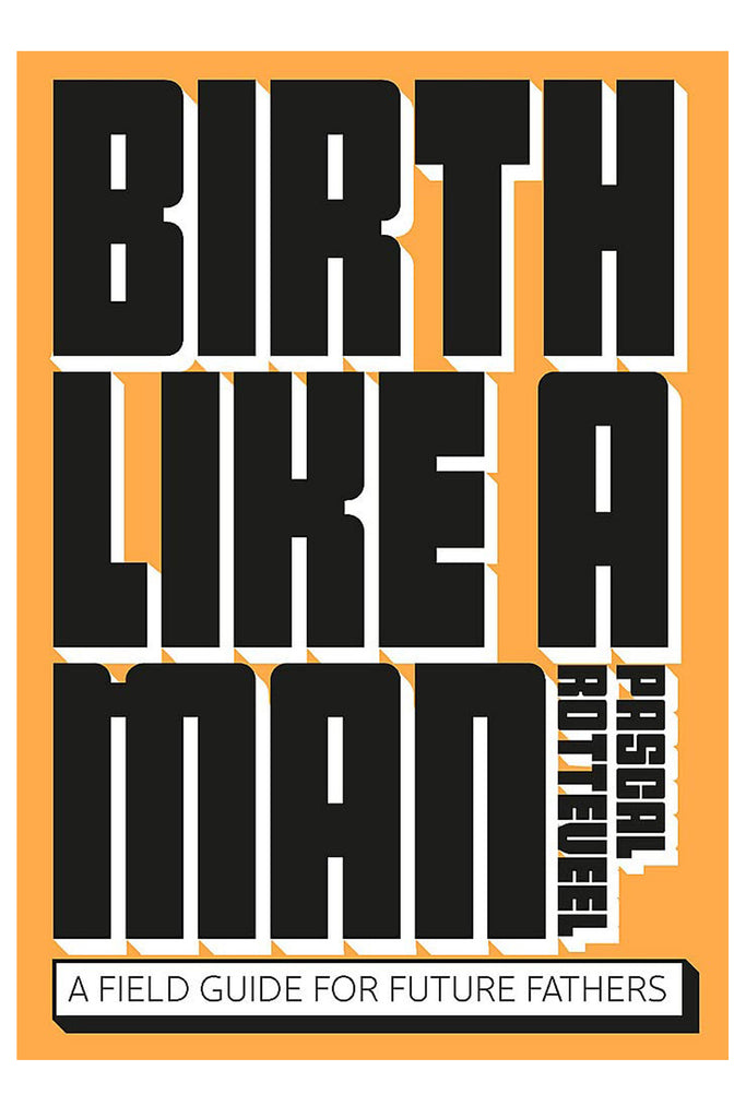 Birth Like A Man angol könyv