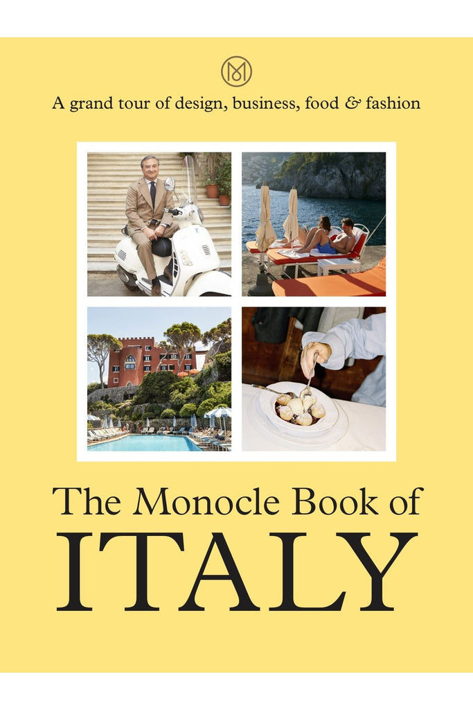 The Monocle Book Of Italy By Tyler Brûlé