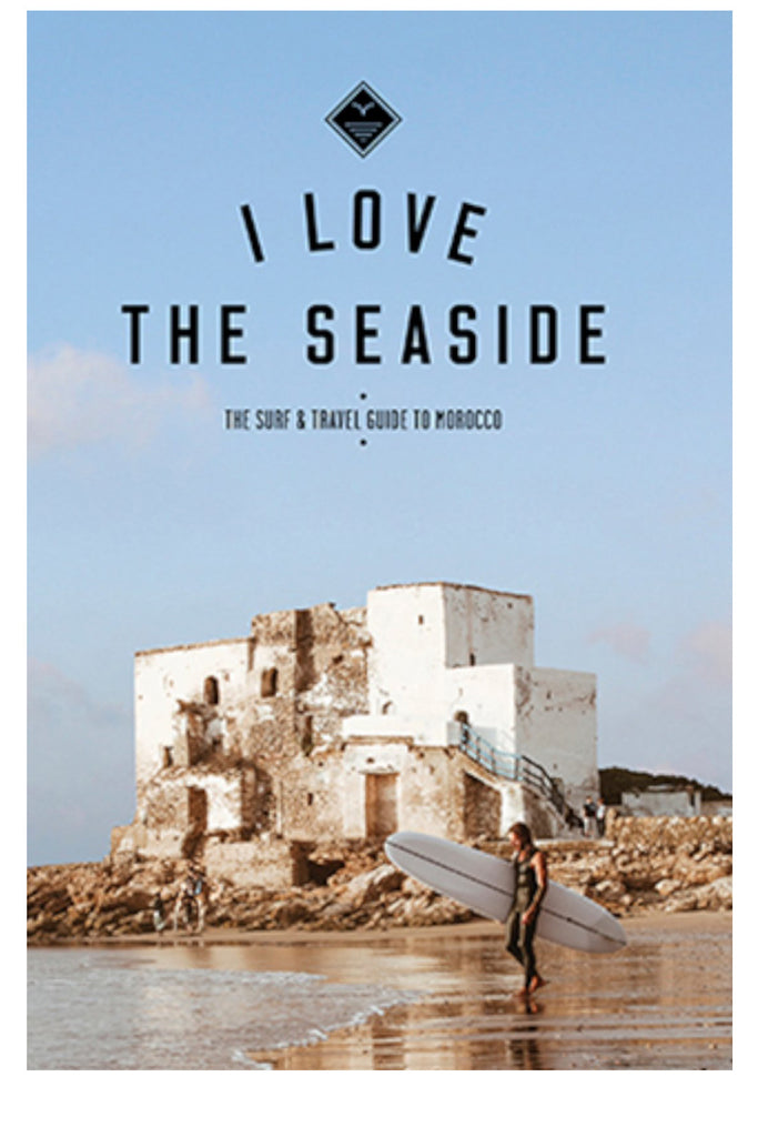 I Love The Seaside Marokkó útikönyv