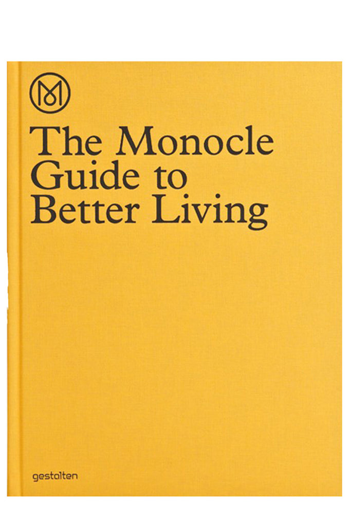 The Monocle Guide To Better Living